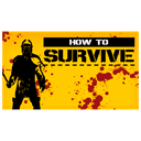 How to Survive