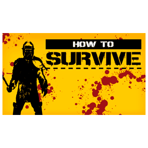 How to Survive