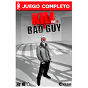 Kill The Bad Guy