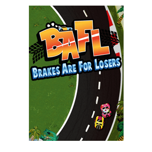 BAFL - Brakes Are For Losers
