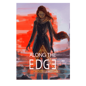 Along the Edge
