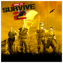 How to Survive 2