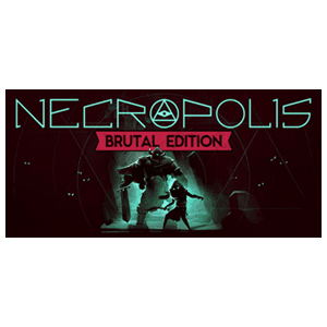 Necropolis: Brutal Edition