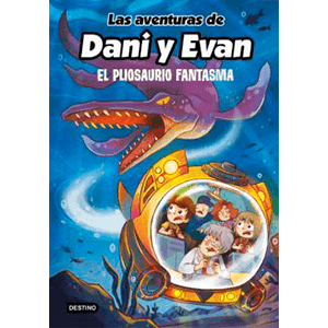 Las Aventuras de Dani y Evan 6. El Pliosaurio Fantasma