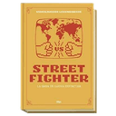 Videojuegos Legendarios 013 - Street fighter. La saga de lucha definitiva