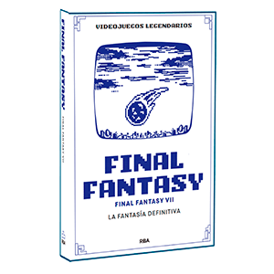 Videojuegos Legendarios 015 - Final Fantasy VII. La fantasía definitiva