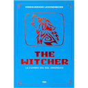 Videojuegos Legendarios 019 - The Witcher. La cumbre del rol inmersivo