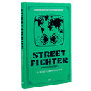Videojuegos Legendarios 024 - Street fighter II. El rey de la recreativas