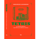 Videojuegos Legendarios 045 - Tetris. El rompecabezas que revolucionó el mundo