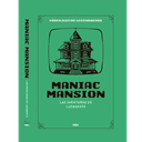 Videojuegos Legendarios 067 - Maniac Mansion. Las aventuras de LucasArts