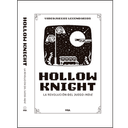 Videojuegos Legendarios 069 - Hollow Knight. La revolución del juego indie