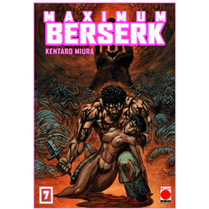 Berserk Maximum 7