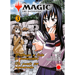 Magic: The Gathering 3. Destruye a toda la humanidad. No puede ser regenerada.