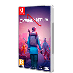 Dysmantle Nintendo Switch