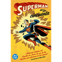 Superman en los años cincuenta