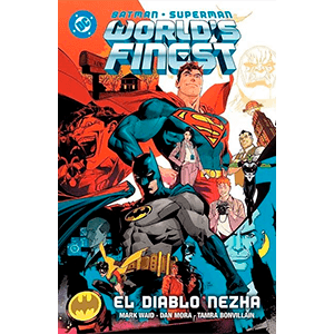 Batman/Superman: World´s Finest 1. El diablo Nezha