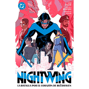 Nightwing 3. La batalla por el corazón de Blüdhaven