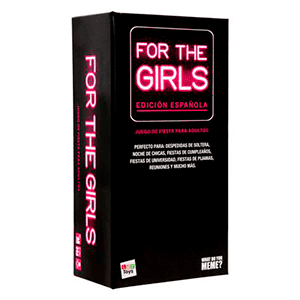 ¡For the Girls!