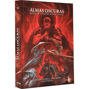 Almas Oscuras Berserk contra Dark Souls