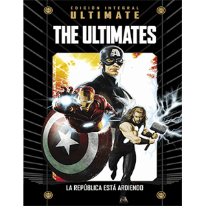 Marvel Ultimate - 48 - The Ultimates. La república está ardiendo