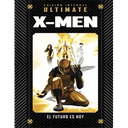 Marvel Ultimate - 49 - Ultimate X-Men. El futuro es hoy