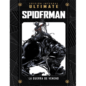 Marvel Ultimate - 53 - Spiderman. La guerra de veneno