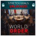 World Order: Diplomacia y Dominio (Stretch Goals)