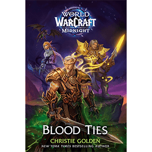 World of Warcraft. Midnight. Lazos de sangre