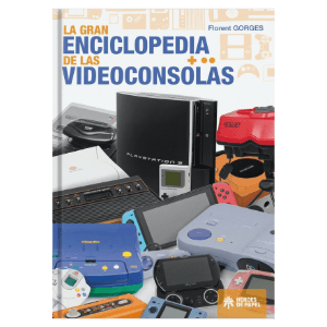 La gran enciclopedia de las videoconsolas