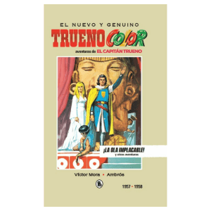 Capitán Trueno 1957-1958: ¡la última lucha!
