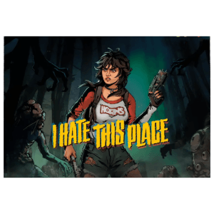 I Hate This Place Elena´s Edition - Postal Exclusivo GAME