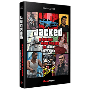 Jacked: la historia fuera de la ley de Grand Theft Auto