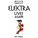 Elektra Lives Again
