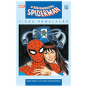 Marvel Graphic Novels: El Asombroso Spider-Man — vidas paralelas