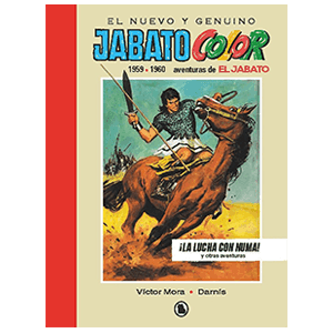 El Jabato 1959-1960: ¡la lucha con Numa! (Bruguera - SD)