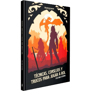 Técnicas, consejos y trucos para jugar a rol