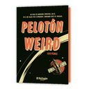 Pelotón Weird