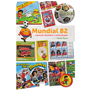 MUNDIAL 82. NARANJITO, RECUERDOS Y COLECCIONABLES