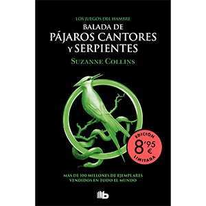Juegos del Hambre. Balada de pajaros cantores y Serpientes (Edicion Limitada)