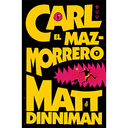 Carl el Mazmorrero (Carl el Mazmorrero 1)