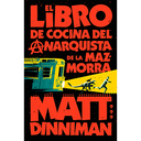 El libro de cocina del anarquista de la mazmorra (Carl el Mazmorrero 3)