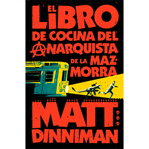 El libro de cocina del anarquista de la mazmorra (Carl el Mazmorrero 3)