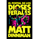 El portal de los dioses ferales (Carl el Mazmorrero 4)
