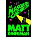 La mascarada del carnicero (Carl el Mazmorrero 5)