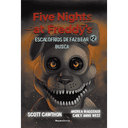 Five Nights at Freddy´s. Escalofríos de Fazbear 2 - Busca