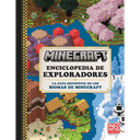 Minecraft Oficial: Enciclopedia de los exploradores (La guía definitiva de los biomas de Minecraft)