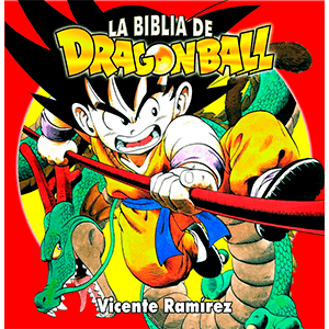 Libro La Biblia de Dragon Ball