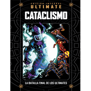 Marvel Ultimate - 56 - Cataclismo. La batalla final de los Ultimates