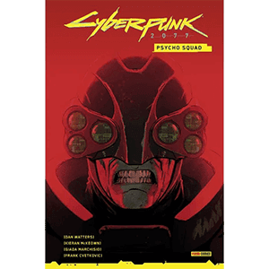 Cyberpunk 2077. Psyco Squad